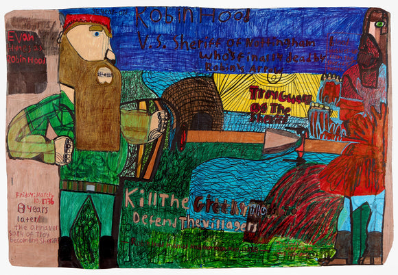 Evan Hynes’ Battle of the Archer (2023) presents a bold, narrative-driven depiction of Robin Hood facing the Sheriff of Nottingham. Created with colored pencil and marker, the piece features a dynamic composition with vivid colors, intricate linework, and expressive text elements. The stylized figures and layered storytelling evoke themes of heroism, justice, and folklore. Merging historical reference with a raw, graphic aesthetic, Hynes reinterprets myth through a contemporary, expressive lens.