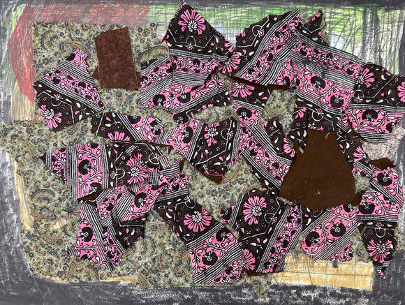 This mixed-media artwork is composed of layered, torn fabric pieces in floral and paisley patterns, primarily in pink, brown, and black, arranged on a textured background. The chaotic overlay of fabric fragments and contrasting designs creates a sense of movement and depth, inviting viewers to explore the interplay of pattern, texture, and form in a collage-like composition.