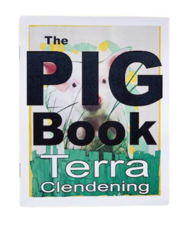Zine by Terra Clendening - The Pig Book